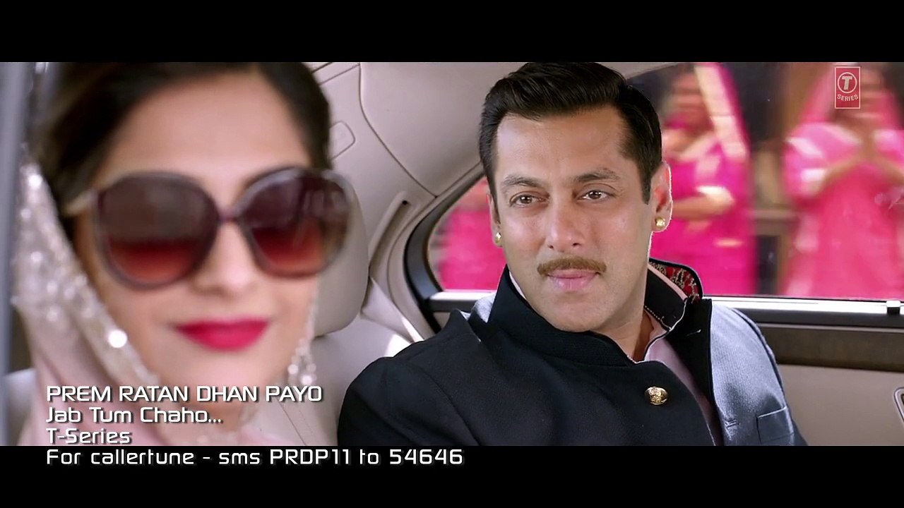 Official 'Jab Tum Chaho' | HD VIDEO Song | Prem Ratan Dhan Payo | Salman Khan, Sonam Kapoor | 720p