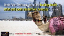 Sightseeing Tours In Dubai - Oasispalmdubai.com