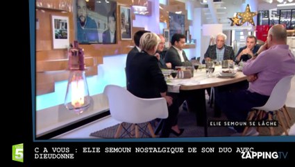 C à vous : Elie Semoun nostalgique de son duo avec Dieudonné (vidéo)