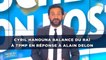 Cyril Hanouna balance du raï à TPMP en réponse à Alain Delon
