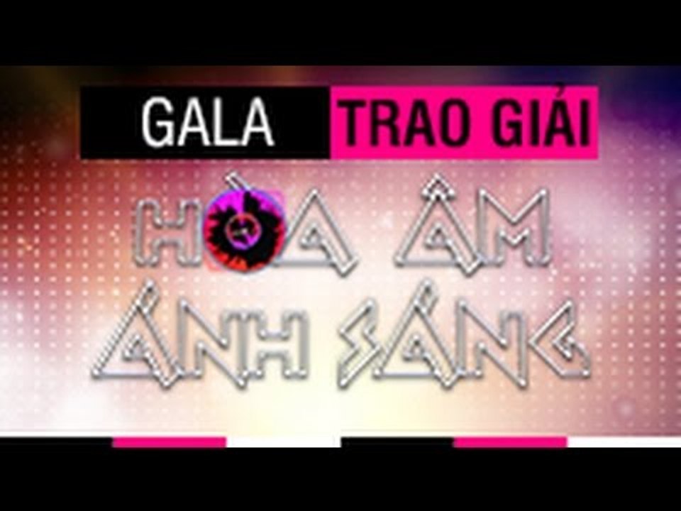 GALA TRAO GIẢI | THE REMIX - HOÀ ÂM ÁNH SÁNG: FULL LIVESHOW - 03/5/2015 [FULL HD]