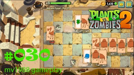 Plants Vs. Zombies 2 - Ancient Egypt Day 23 Gameplay HD (part #030)
