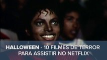 10 filmes de terror para assistir no Netflix no Halloween