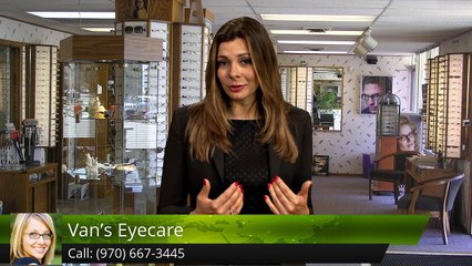 Van's Eyecare LovelandGreat5 Star Review by Amanda A.