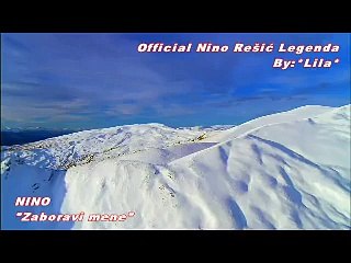 NINO REŠIĆ - ZABORAVI MENE
