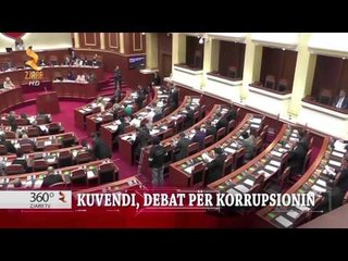 360° Grade -KUVENDI, DEBAT PËR KORRUPSIONIN