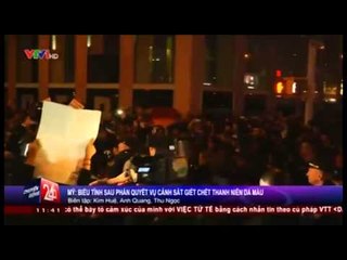 Mỹ biểu tình sau phán quyết vụ cảnh sát giết thanh niên da màu