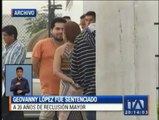 Geovanny López es sentenciado a 26 años de cárcel
