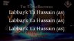 The Tejani Brothers - Labbayk Ya Hussain (AS) (Official Lyrics Video) (1)