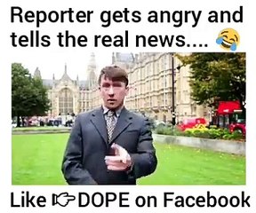 British Reporter gets angry and tells the Real News - Video Dailymotion