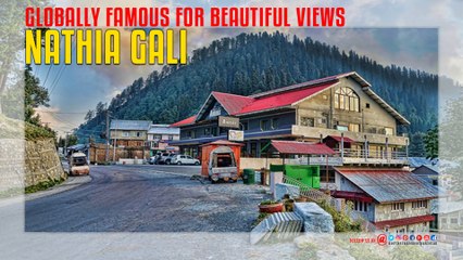 Nathia Gali Globally Famous For Beautiful Views