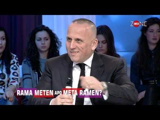 Zone e lire - Rama Meten apo Meta Ramen? (08 janar 2015)
