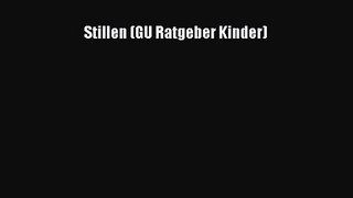 Stillen (GU Ratgeber Kinder) PDF Ebook