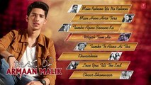 ARMAAN MALIK - HINDI SONGS Jukebox 2016
