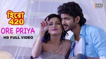 Ore Piya By Mohammed Irfan Full Video Song Hero 420 (2016) Bangla Movie Ft. Om & Nusrat HD