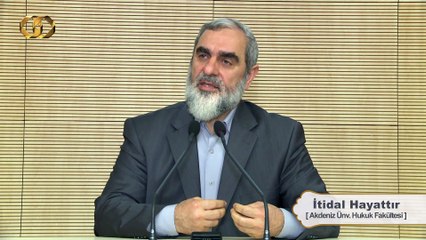 225) İtidal Hayattır - Antalya - Akdeniz Üniversitesi Hukuk Fakültesi - Nureddin YILDIZ