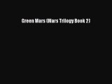 [PDF Download] Green Mars (Mars Trilogy Book 2) [Read] Online
