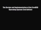 [PDF Download] The Design and Implementation of the FreeBSD Operating System (2nd Edition)
