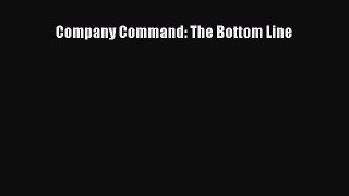 [PDF Download] Company Command: The Bottom Line [Download] Full Ebook