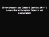 [PDF Download] Chemogenomics and Chemical Genetics: A User's Introduction for Biologists Chemists