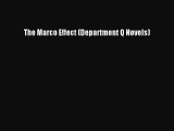 [PDF Download] The Marco Effect (Department Q Novels) [Download] Full Ebook