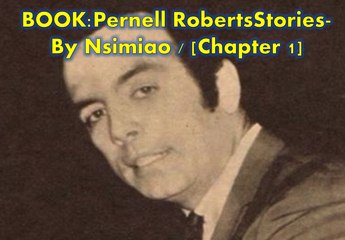 Book> Pernell Roberts Stories |Chapter 1 |: "The Way Pernell Roberts Was" [Collection of stories about Pernell Roberts]