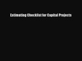 [PDF Download] Estimating Checklist for Capital Projects [Download] Full Ebook