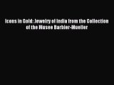 [PDF Download] Icons in Gold: Jewelry of India from the Collection of the Musee Barbier-Mueller
