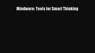 [PDF Download] Mindware: Tools for Smart Thinking [PDF] Online