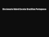 [PDF Download] Diccionario Oxford Escolar Brazillian Portuguese [Download] Online