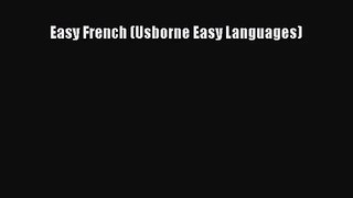 [PDF Download] Easy French (Usborne Easy Languages) [Download] Online