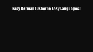 [PDF Download] Easy German (Usborne Easy Languages) [Read] Online