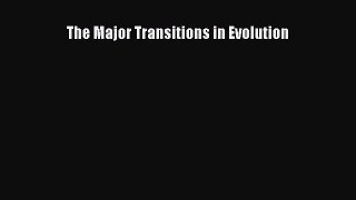 [PDF Download] The Major Transitions in Evolution [Download] Online