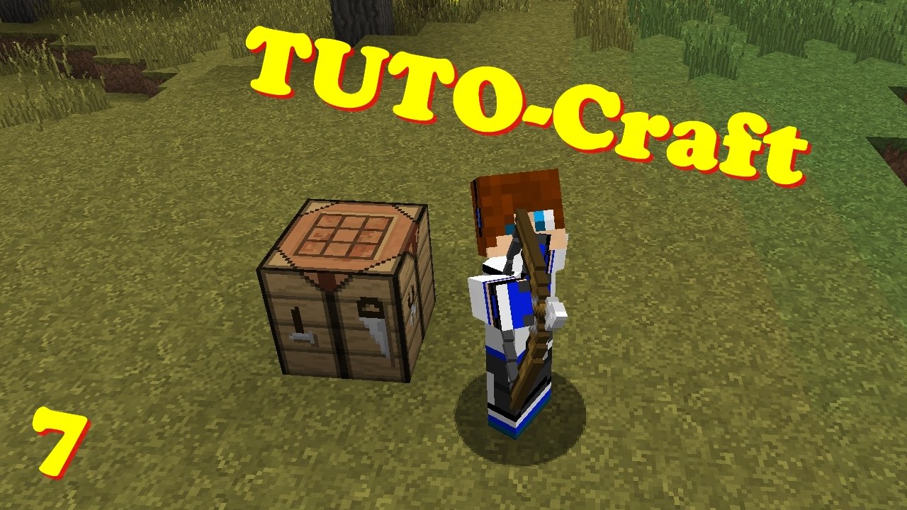 TUTO-Craft : Comment crafter un Arc