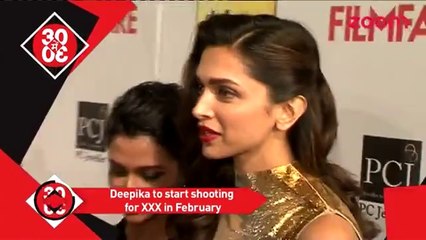 Deepika Padukone to start shotting for 'XXX' in February _ Bollywood News