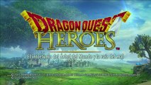 Dragon Quest Heroes, El infortunio del árbol del mundo y la raíz del mal, parte 1