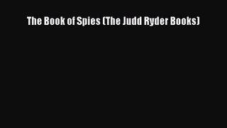 [PDF Download] The Book of Spies (The Judd Ryder Books) [PDF] Full Ebook