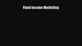 [PDF Download] Fixed Income Modelling [Download] Online
