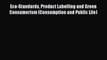 [PDF Download] Eco-Standards Product Labelling and Green Consumerism (Consumption and Public