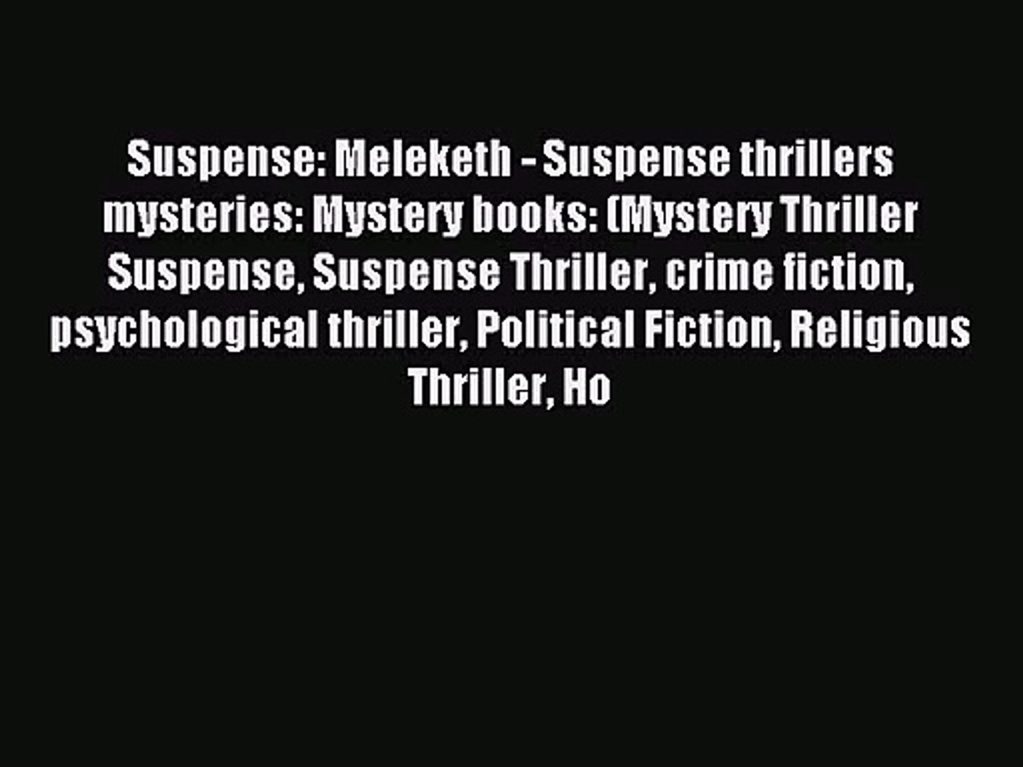 ⁣[PDF Download] Suspense: Meleketh - Suspense thrillers mysteries: Mystery books: (Mystery Thriller