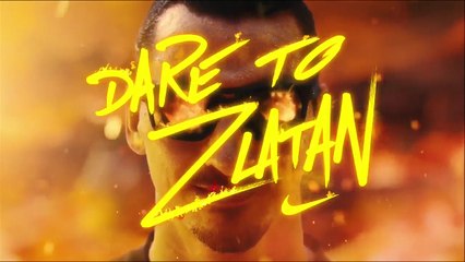 Nike Football - Dare To Zlatan