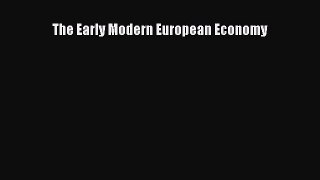 [PDF Download] The Early Modern European Economy [Download] Full Ebook