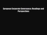 [PDF Download] European Corporate Governance: Readings and Perspectives [PDF] Online