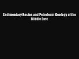 [PDF Download] Sedimentary Basins and Petroleum Geology of the Middle East [PDF] Online