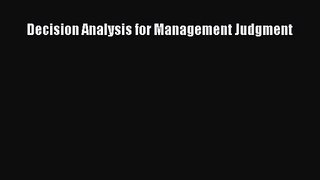 [PDF Download] Decision Analysis for Management Judgment [Read] Online