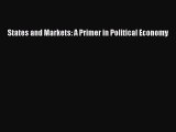 [PDF Download] States and Markets: A Primer in Political Economy [PDF] Full Ebook