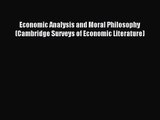 [PDF Download] Economic Analysis and Moral Philosophy (Cambridge Surveys of Economic Literature)