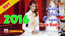 Nhạc Việt Mix Chào Tết 2016 - Liên Khúc Xuân Yêu Thương Chào Xuân 2016