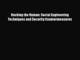 Download Hacking the Human: Social Engineering Techniques and Security Countermeasures PDF