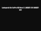 Ladeger?t f?r GoPro HD Hero 3 | AHDBT-201 AHDBT-301
